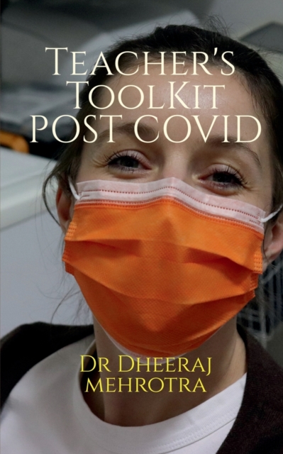 Teacher's Toolkit Post COVID, Paperback / softback Book