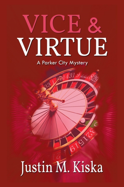 Vice & Virtue : A Parker City Mystery, EPUB eBook