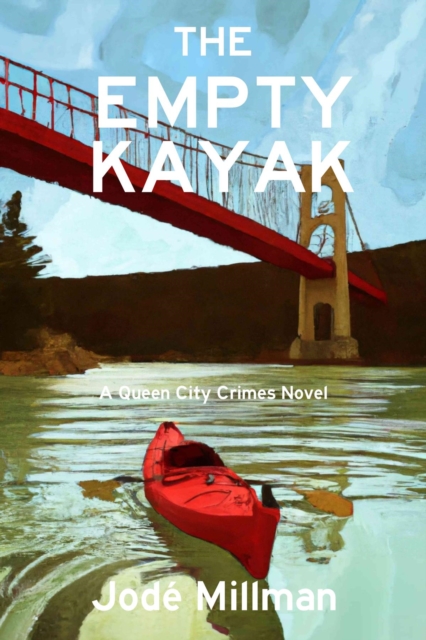 The Empty Kayak : A Queen City Crimes Mystery, EPUB eBook