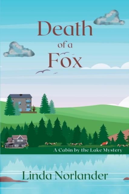 Death of a Fox : A Cabin by the Lake Mystery, Paperback / softback Book