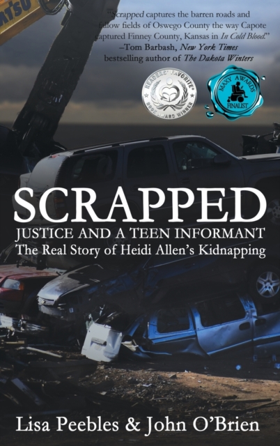 Scrapped : Justice and a Teen Informant, Hardback Book