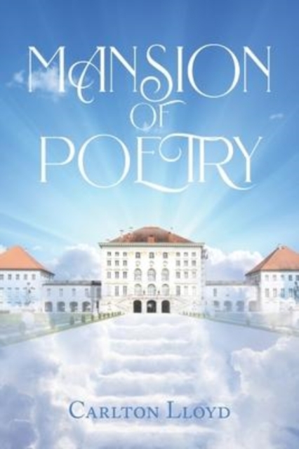 Mansion of Poetry, Paperback / softback Book