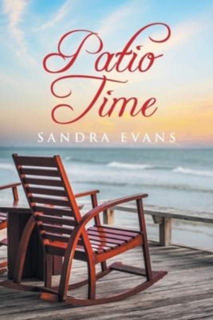 Patio Time, Paperback / softback Book