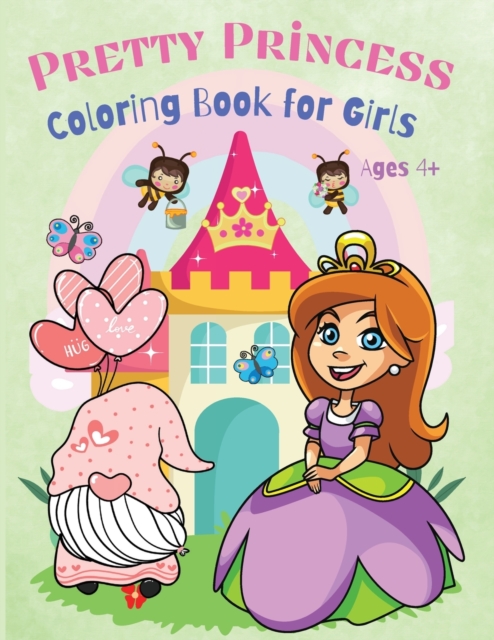 Pretty Princess Coloring Book for Kids : Amazing Coloring Pages for Kids, Boys and Girls, Kindergarten and Pre-School, Who Loves Pretty Princess, Ages 4+, Paperback / softback Book