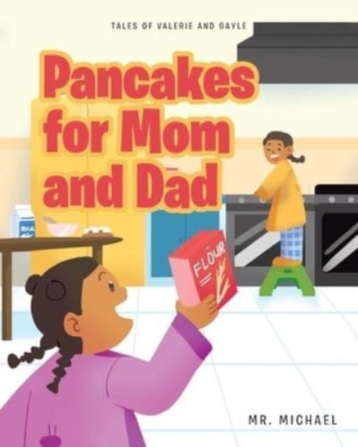 Pancakes for Mom and Dad, Paperback / softback Book