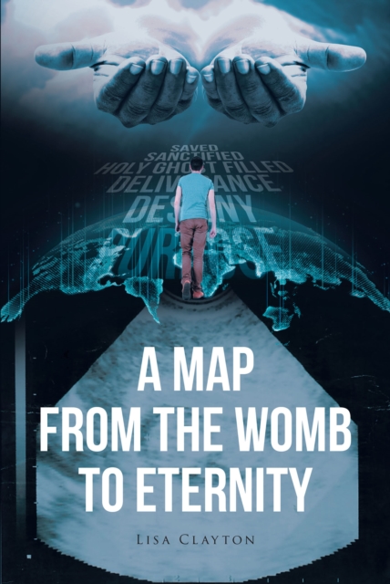 A Map from the Womb to Eternity, EPUB eBook