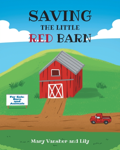 Saving the Little Red Barn, Paperback / softback Book