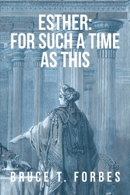 Esther: For Such A Time As This, EPUB eBook