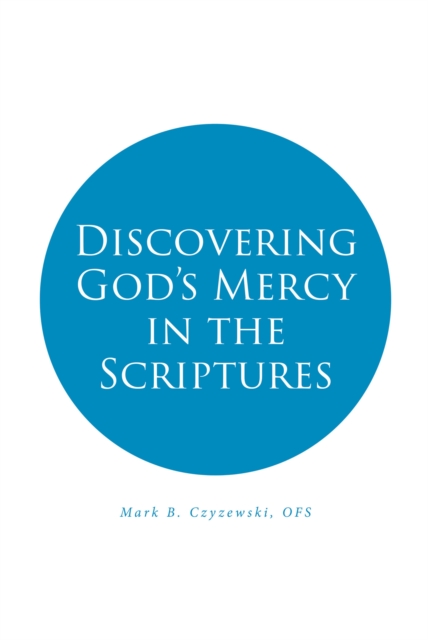 Discovering God's Mercy in the Scriptures, EPUB eBook