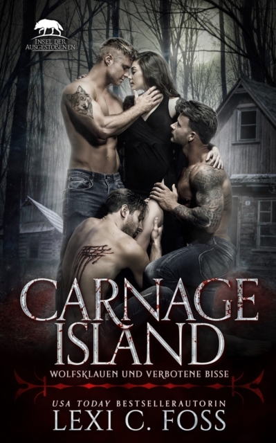Carnage Island : Wolfsklauen und verbotene Bisse, Paperback / softback Book