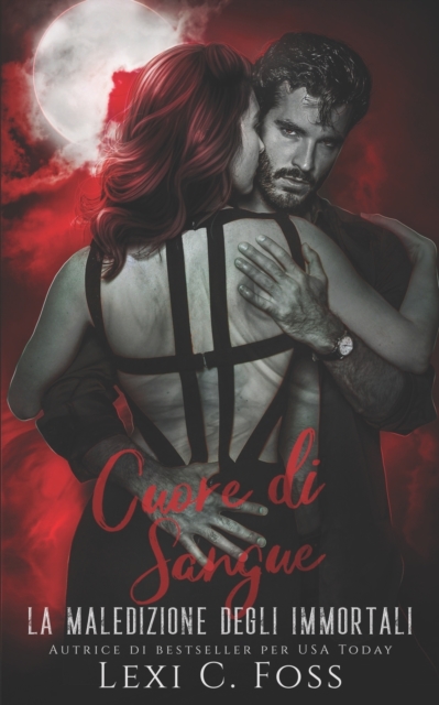 Cuore di Sangue : Un Romanzo Vampiresco Paranormale, Paperback / softback Book