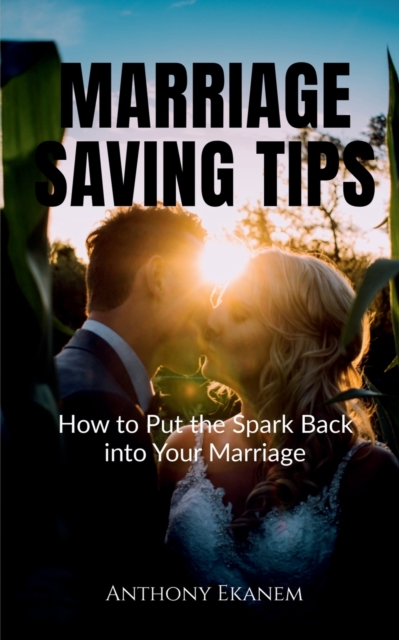 Marriage Saving Tips, Paperback / softback Book