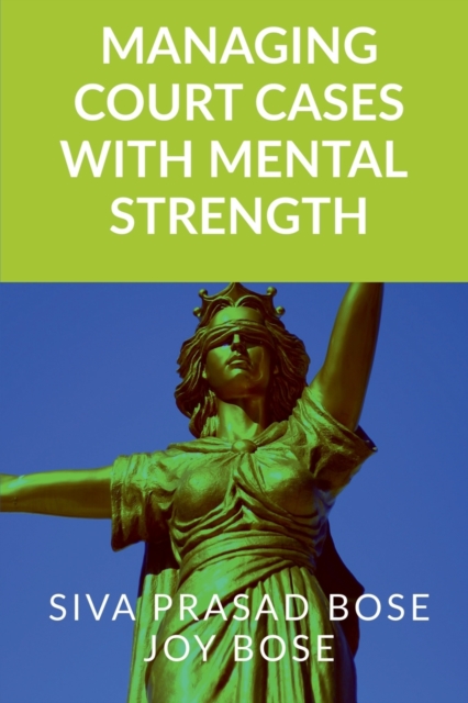 Managing Court Cases with Mental Strength, Paperback / softback Book