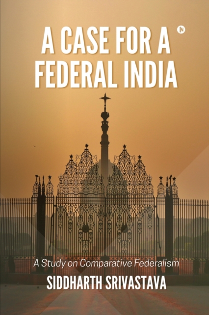 A Case for a Federal India, Paperback / softback Book