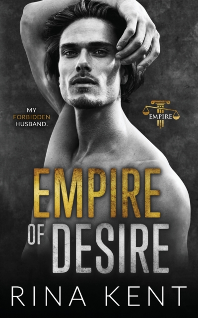 Empire of Desire : An Age Gap Father's Best Friend Romance, Paperback / softback Book