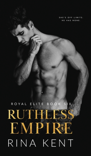 Ruthless Empire : A Dark Enemies to Lovers Romance, Hardback Book
