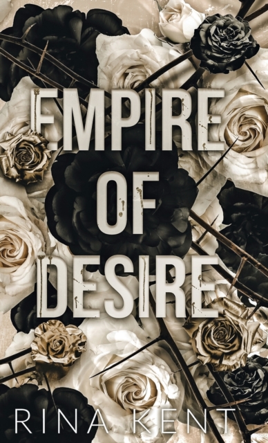 Empire of Desire : Special Edition Print, Hardback Book