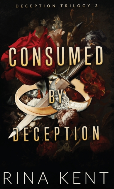 Consumed by Deception : Special Edition Print, Hardback Book