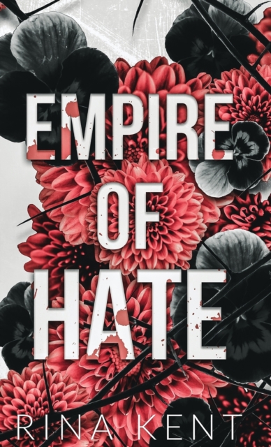Empire of Hate : Special Edition Print, Hardback Book
