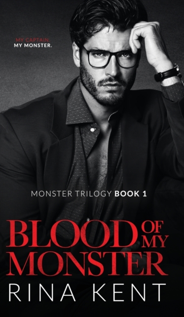 Blood of My Monster : A Dark Mafia Romance, Hardback Book