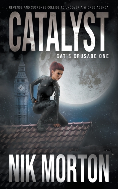 Catalyst : A Women's Adventure Thriller, Paperback / softback Book
