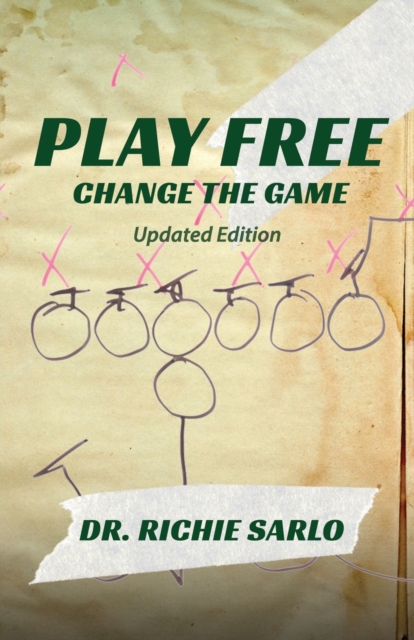Play Free : Change the Game, Paperback / softback Book