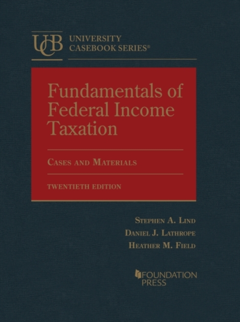 Fundamentals of Federal Income Taxation : CasebookPlus, Hardback Book