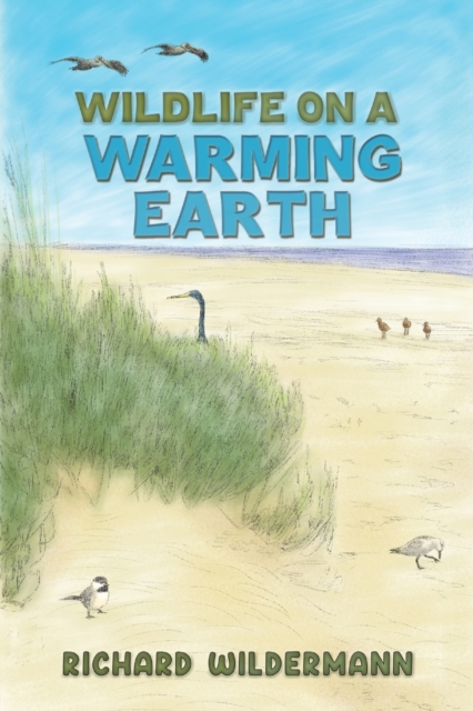 Wildlife on a Warming Earth, Paperback Book
