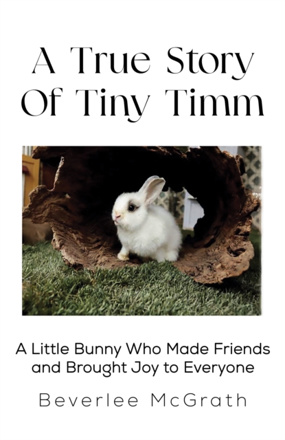 A True Story Of Tiny Timm, EPUB eBook