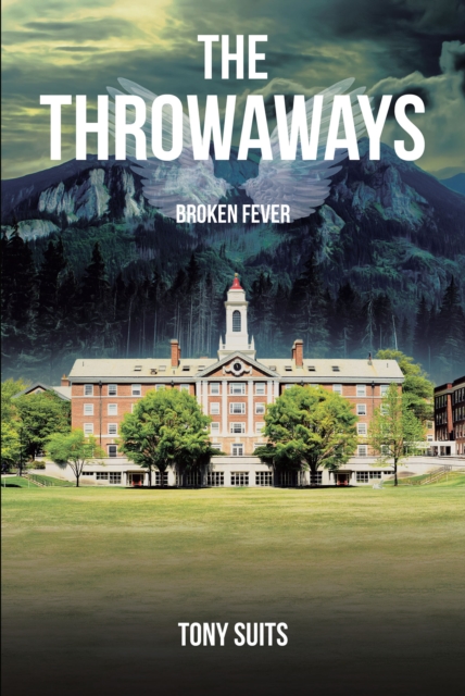 The Throwaways : Broken Fever, EPUB eBook