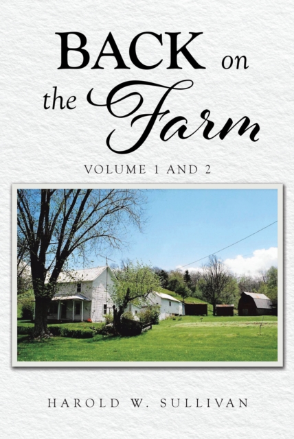 Back on the Farm : Volume 1 and 2, EPUB eBook