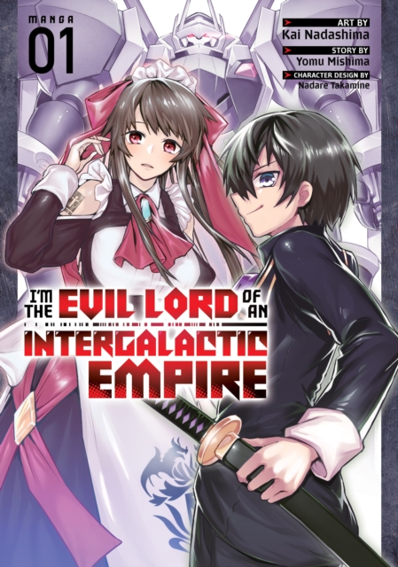 I'm the Evil Lord of an Intergalactic Empire! (Manga) Vol. 1, Paperback / softback Book