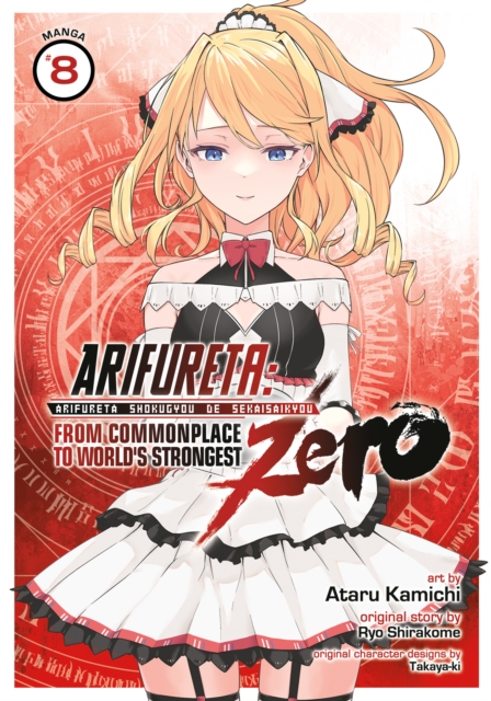 Arifureta: From Commonplace to World's Strongest ZERO (Manga) Vol. 8, Paperback / softback Book