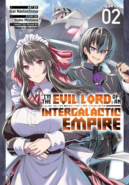 I’m the Evil Lord of an Intergalactic Empire! (Manga) Vol. 2, Paperback / softback Book