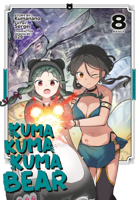 Kuma Kuma Kuma Bear (Manga) Vol. 8, Paperback / softback Book