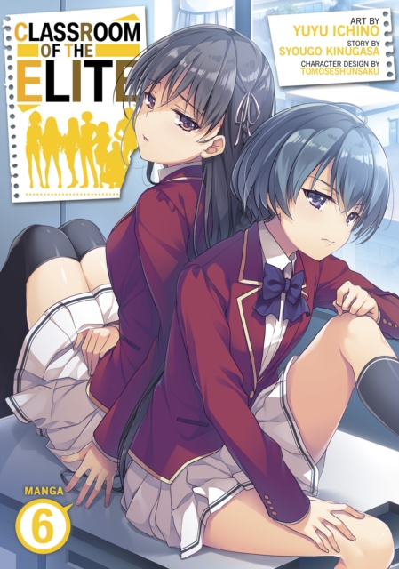 Classroom of the Elite (Manga) Vol. 6, Paperback / softback Book