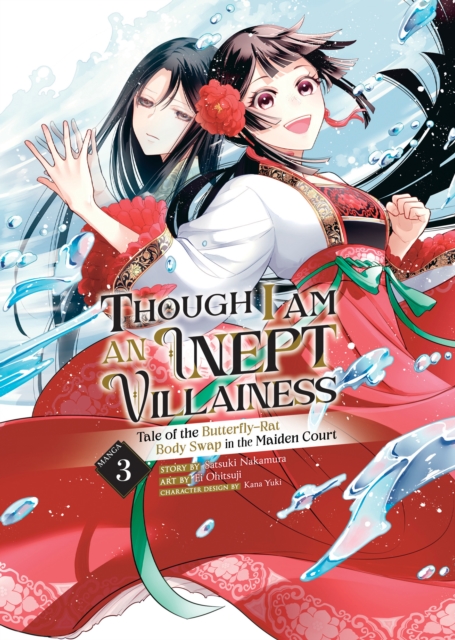 Though I Am an Inept Villainess: Tale of the Butterfly-Rat Body Swap in the Maiden Court (Manga) Vol. 3, Paperback / softback Book
