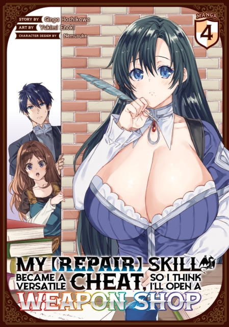 My [Repair] Skill Became a Versatile Cheat, So I Think I'll Open a Weapon Shop (Manga) Vol. 4, Paperback / softback Book