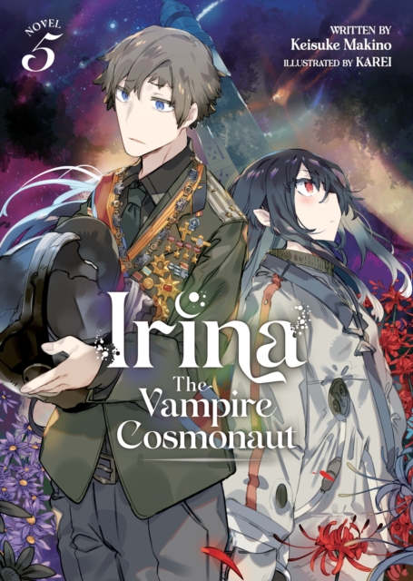 Irina: The Vampire Cosmonaut (Light Novel) Vol. 5, Paperback / softback Book