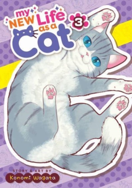 My New Life as a Cat Vol. 3, Paperback / softback Book
