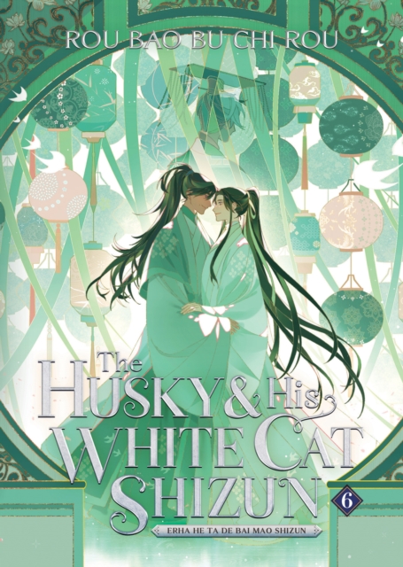 The Husky and His White Cat Shizun: Erha He Ta De Bai Mao Shizun (Novel) Vol. 6, Paperback / softback Book