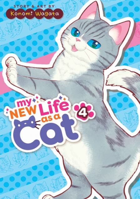 My New Life as a Cat Vol. 4, Paperback / softback Book