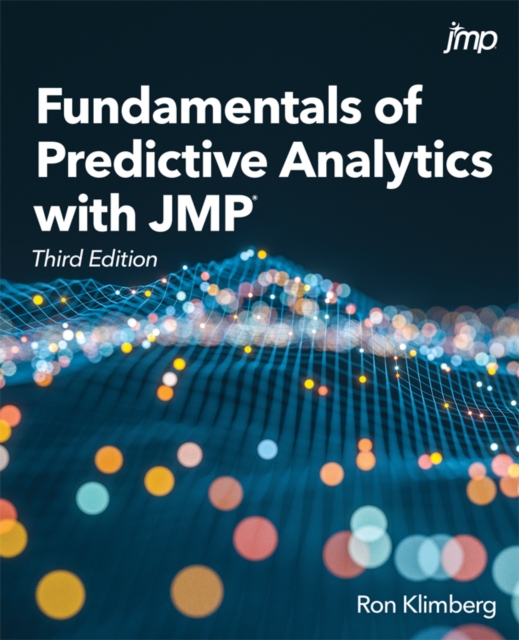 Fundamentals of Predictive Analytics with JMP, Third Edition, PDF eBook