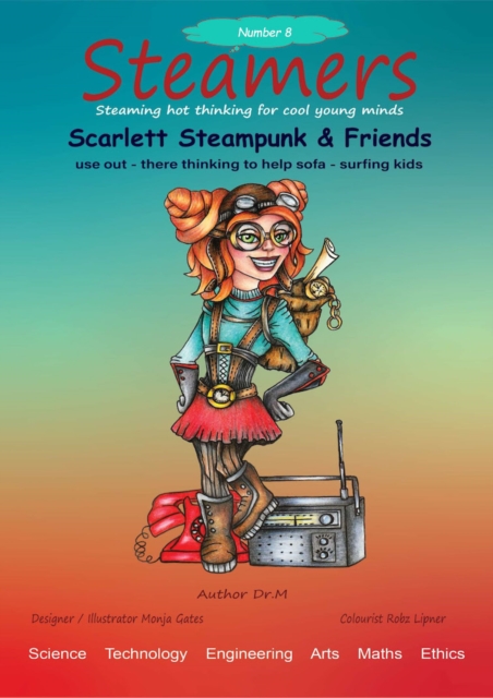 Scarlett Steampunk & Friends use out there thinking to help sofa surfing kids : STEAMER 8, EPUB eBook