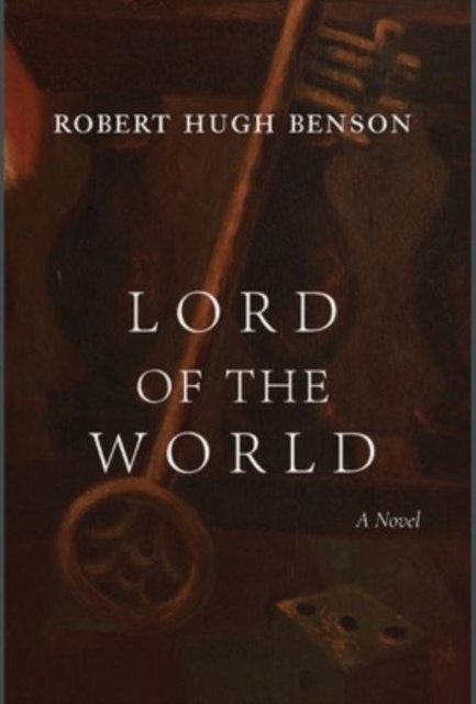 Lord of the World, Hardback Book