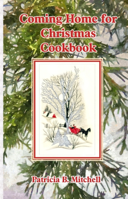 Coming Home for Christmas Cookbook, Paperback / softback Book