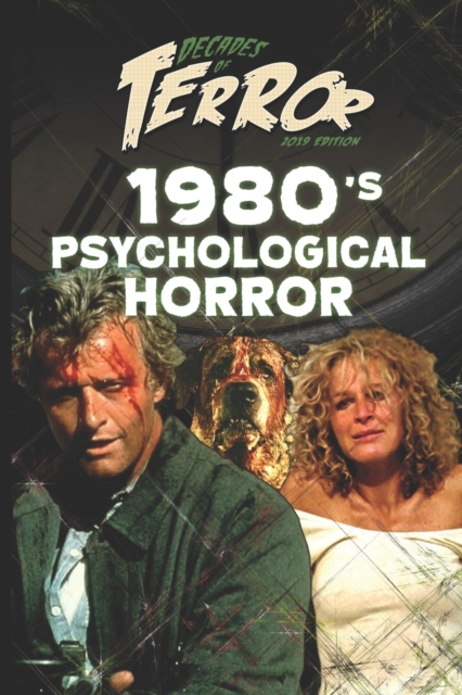 Decades of Terror 2019 : 1980's Psychological Horror, Paperback / softback Book