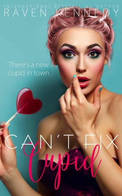 Can't Fix Cupid, Paperback / softback Book