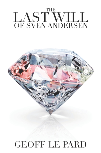 The Last Will Of Sven Andersen, Paperback / softback Book