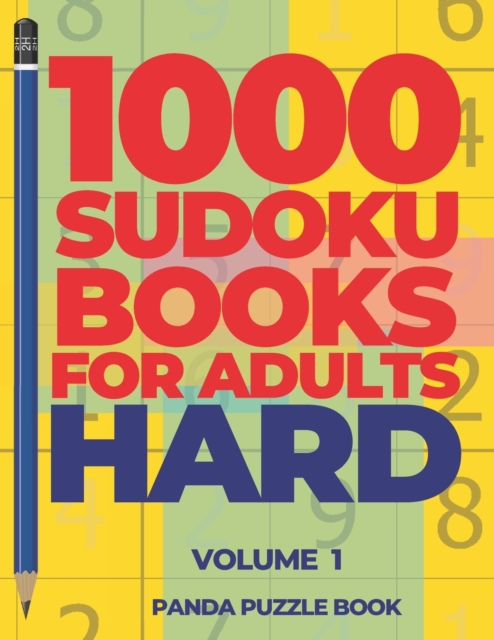 1000 Sudoku Books For Adults Hard - Volume 1 : Brain Games for Adults - Logic Games For Adults, Paperback / softback Book